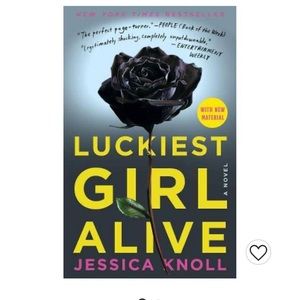 Luckiest Girl Alive by Jessica Knoll